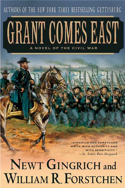 Newt Gingrich/Grant Comes East